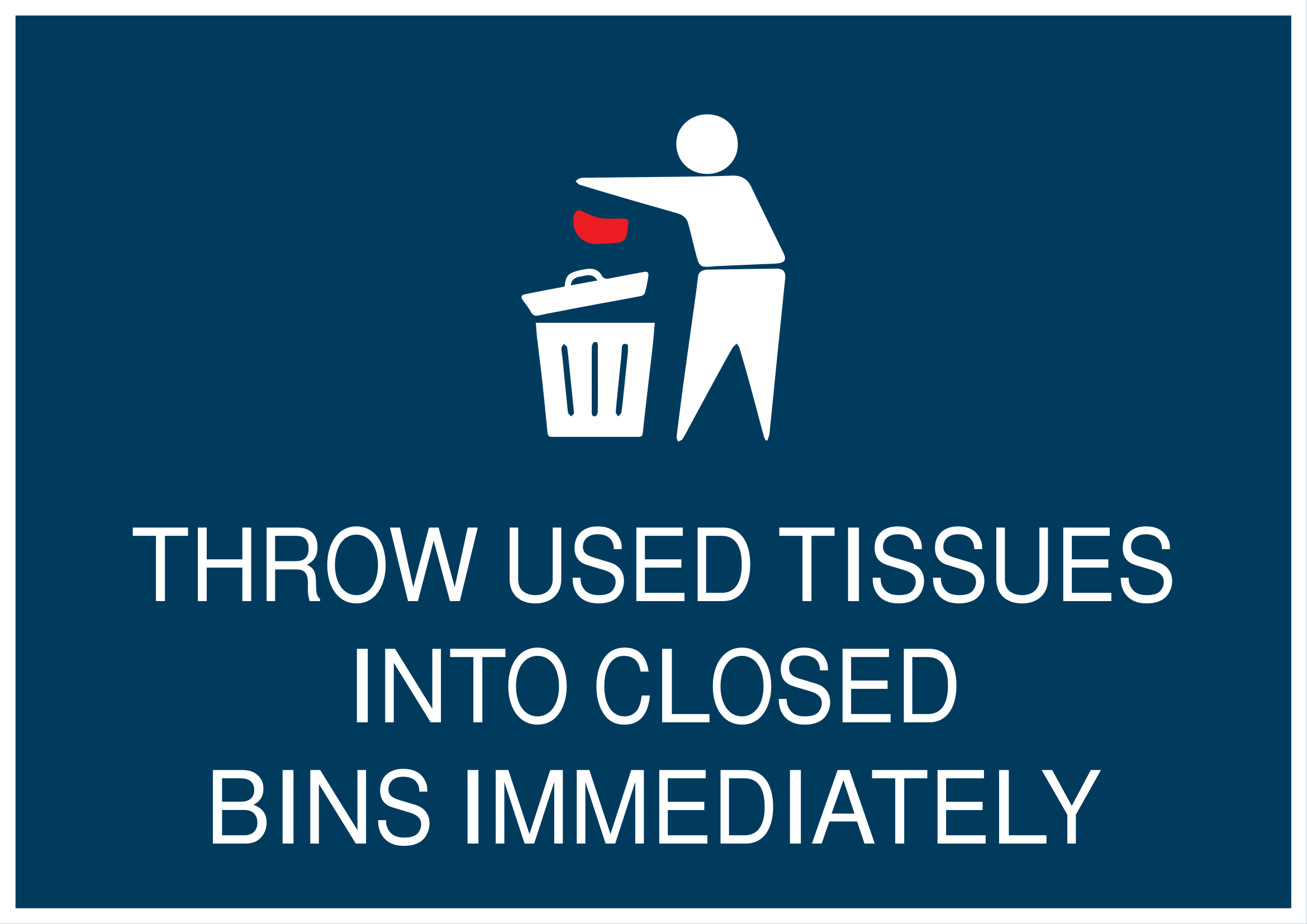SHTK-Signage - Throw Used tissues into cloesed bins